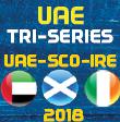 Ireland and Scotland in UAE Tri-Series, 2018